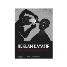 Reklam Dayatır / Kenan Demirci / Ütopya Yayınevi