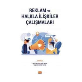 Reklam ve Halkla İlişkiler Çalışmaları Nobel Bilimsel Eserler