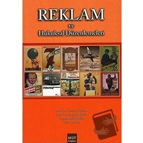 REKLAM VE HUKUKSAL DÜZENLEMELER - MÜGE ELDEN;OSMAN ÇAYDERE;UĞUR BAKIR;ZAKIR AVŞAR