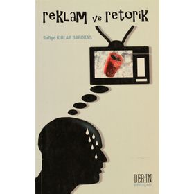 REKLAM VE RETORIK - SAFIYE KIRLAR BAROKAS