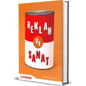 Reklam Ve Sanat - Mehmet Emin Kahraman