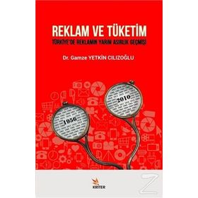 Reklam ve Tüketim - Gamze Yetkin Cılızoğlu