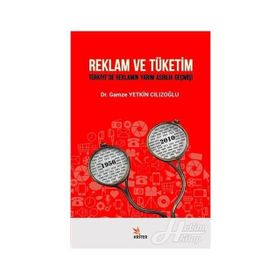 Reklam ve Tüketim - Gamze Yetkin Cılızoğlu