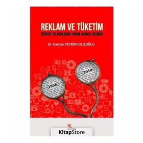 Reklam ve Tüketim - Gamze Yetkin Cılızoğlu