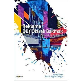 Reklama Düş Olarak Bakmak - Serpil Aygün Cengiz