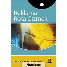 Reklama Rota Çizmek - Belma Güneri Fırlar