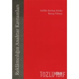 REKLAMCILIĞIN ANAHTAR KAVRAMLARI - GENEL