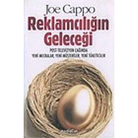 REKLAMCILIĞIN GELECEĞİ - JOE CAPPO