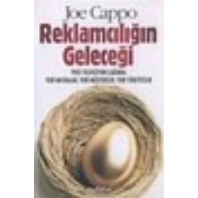 REKLAMCILIĞIN GELECEĞİ - JOE CAPPO