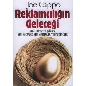REKLAMCILIĞIN GELECEĞİ - JOE CAPPO