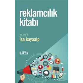 Reklamcılık Kitabı - İsa Kayaalp