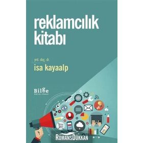 Reklamcılık Kitabı - İsa Kayaalp