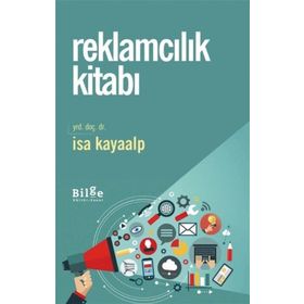 Reklamcılık Kitabı - İsa Kayaalp
