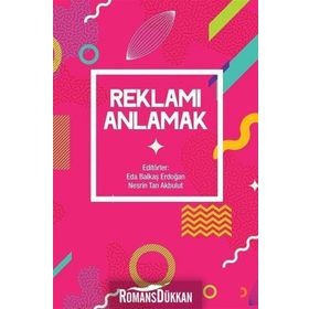 Reklamı Anlamak - Kolektif