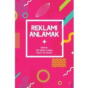 Reklamı Anlamak - Kolektif