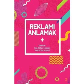 Reklamı Anlamak - Kolektif