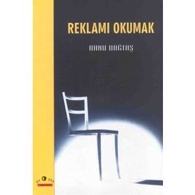 Reklamı Okumak - Tufan Özsoy