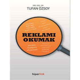 Reklamı Okumak - Tufan Özsoy