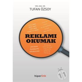 Reklamı Okumak - Tufan Özsoy
