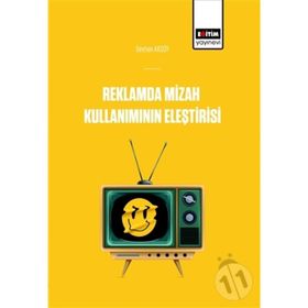 Reklamlarda Mizah Kullanımının Eleştirisi - Seyhan Akso