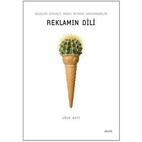 Reklamların Dili - Uğur Batı