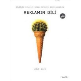 Reklamların Dili - Uğur Batı