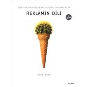 Reklamların Dili - Uğur Batı
