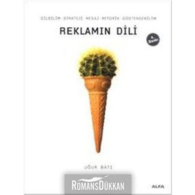 Reklamların Dili - Uğur Batı