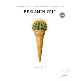 Reklamların Dili - Uğur Batı