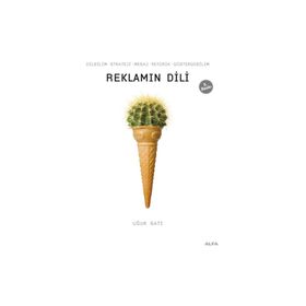 Reklamların Dili - Uğur Batı