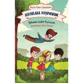 Rekorlara Koşuyorum - Alişin Kent Günlükleri 3 - Şebnem Güler Karacan