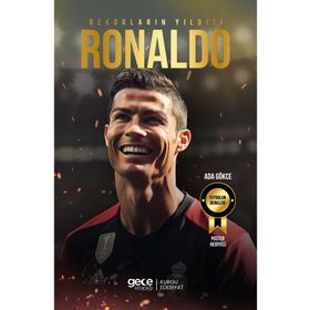 Rekorların Yıldızı Cristiano Ronaldo Gece Kitaplığı