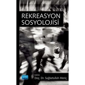 Rekreasyon Sosyolojisi - Nobel Yayınevi