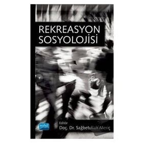 Rekreasyon Sosyolojisi - Nobel Yayınevi