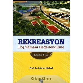 Rekreasyon - Şükran Kılbaş Köktaş