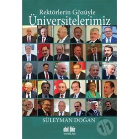 Rektörlerin Gözüyle Üniversitelerimiz - Süleyman Doğan