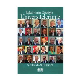Rektörlerin Gözüyle Üniversitelerimiz - Süleyman Doğan