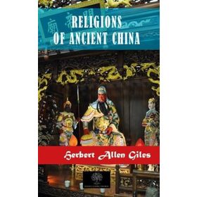 Religions of Ancient China-Platanus Publishing
