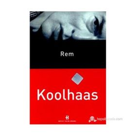 REM KOOLHAAS - GENEL