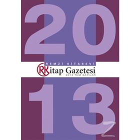 Remzi Kitap Gazetesi 2013 Tüm Sayılar - Remzi Komisyon