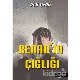 Renan’ın Çığlığı - Veli Çelik