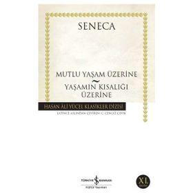 Renas Store - Mutluluk Yaşam Üzerine - Yaşamın Kısalığı Üzerine - Hasan Ali Yücel Klasikleri