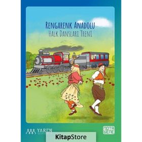 Rengarenk Anadolu - Halk Dansları Treni - Perihan Aslı Özdal