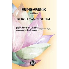 Rengarenk - Burcu Çancı Günal
