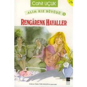 RENGARENK HAYALLER - CAHIT UÇUK
