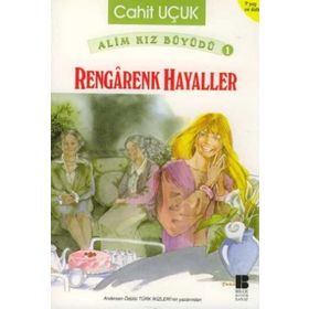 RENGARENK HAYALLER - CAHIT UÇUK