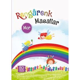 Rengarenk Masallar- Mor - Ayça Atçı