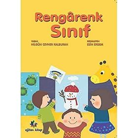 Rengarenk Sınıf Nilgün Cevher Kalburan Eğiten Kitap Çocuk