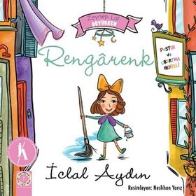 Rengarenk - Zeynep Lal Büyürken - İclal Aydın