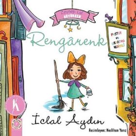 Rengarenk - Zeynep Lal Büyürken - İclal Aydın